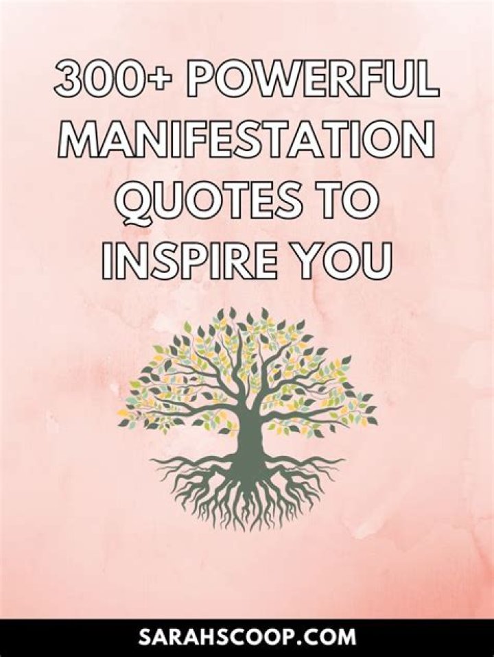 50+ positive manifestation quotes to inspire you to greatness