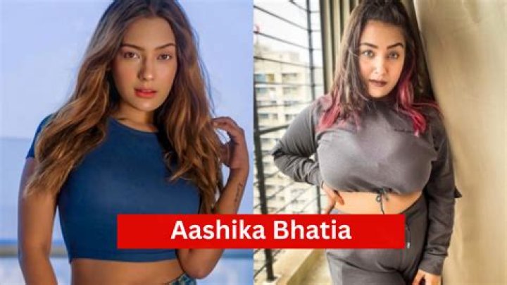 Aashika Bhatia – Biography, Facts & Life Story