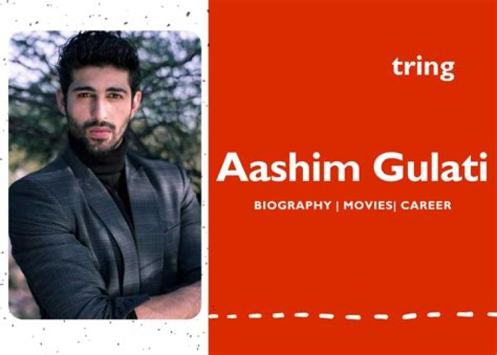 Aashim Gulati – Biography, Facts & Life Story