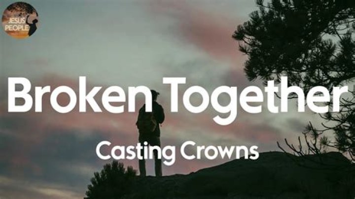 Broken Together by Casting Crowns & Zach Williams from USA