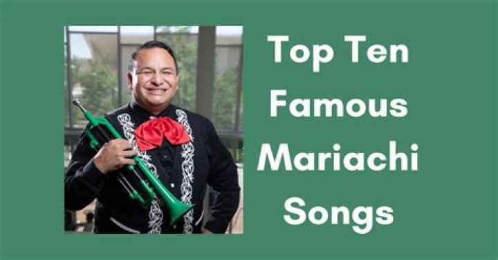 Famous Mariachi Songs List | Popnable
