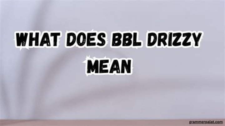 Here's What "BBL Drizzy" Means