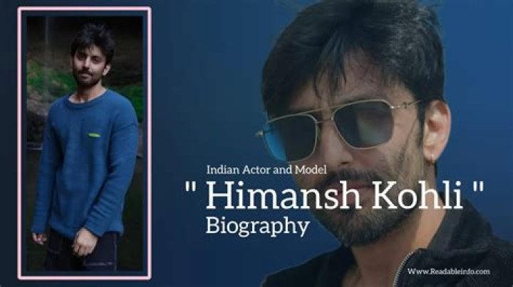 Himansh Kohli – Biography, Facts & Life Story
