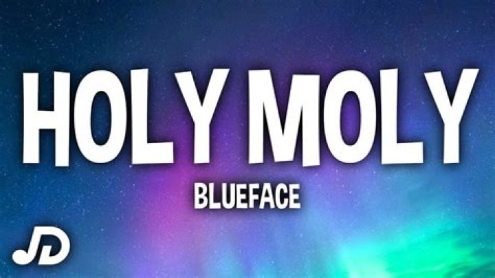 Holy Moly by Blueface & Nle Choppa from USA