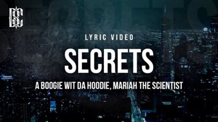 Lyrics & Translations of Secrets by A-Boogie Wit Da Hoodie