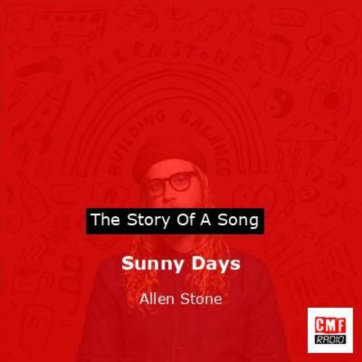 Lyrics & Translations of Sunny Days Acoustic by Allen Stone