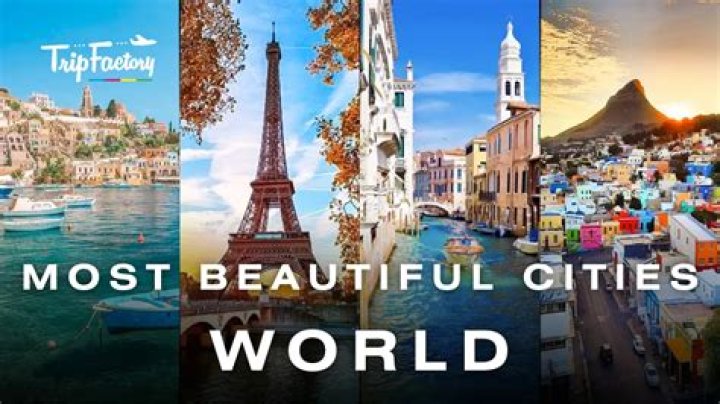 Most beautiful city in the world - Top 11