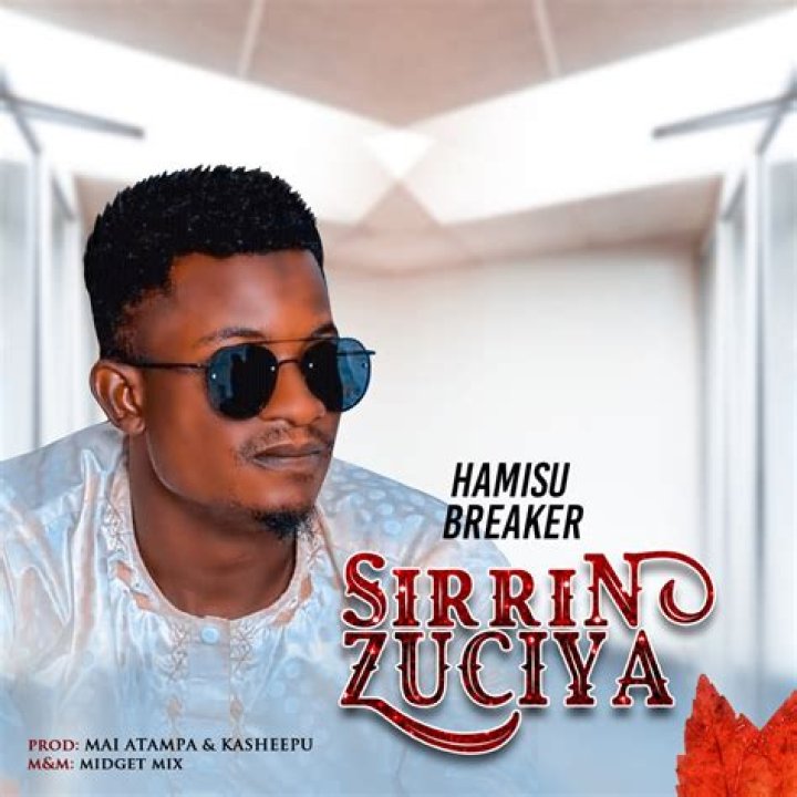 Muradin Zuciya by Hamisu Breaker from Nigeria