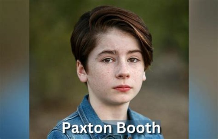 Paxton Booth – Biography, Facts & Life Story