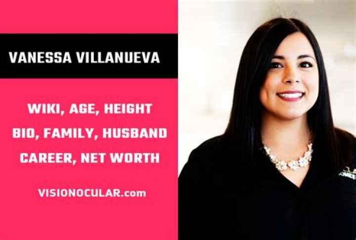 Vanessa Villanueva -Bio, Family, Net Worth