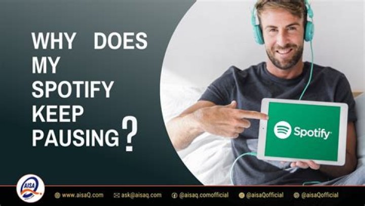 Why Does Spotify Keep Pausing? Solutions to Age-Old Problem